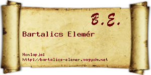 Bartalics Elemér névjegykártya